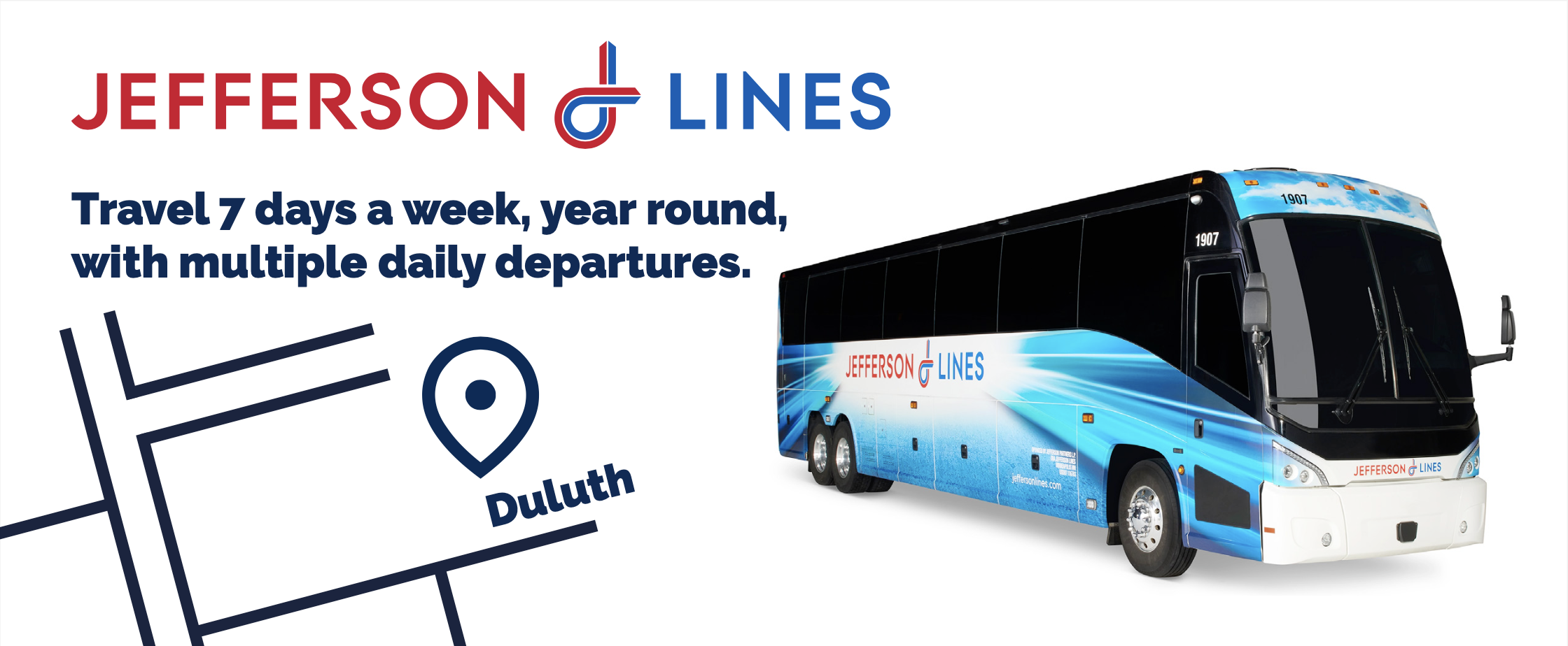 Jefferson Lines. Travel 7 days a week, year round, with multiple daily departures.